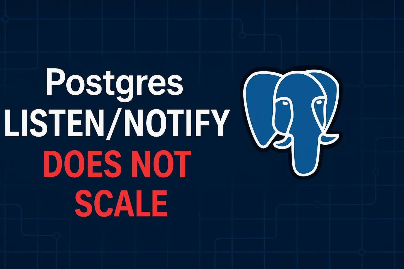 postgres listennotify does not scale