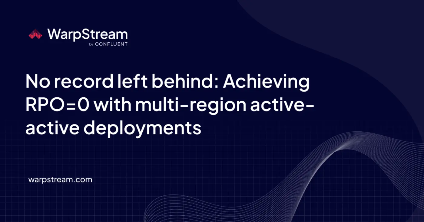 no record left behind how warpstream can withstand regional outages