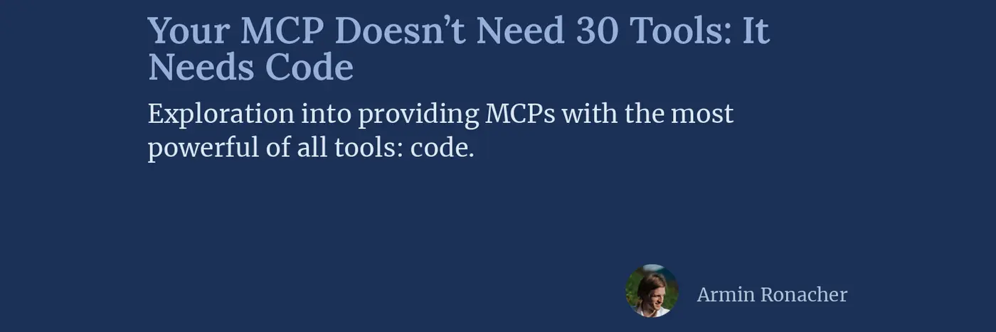 mcp doesnt need 30 tools it needs code