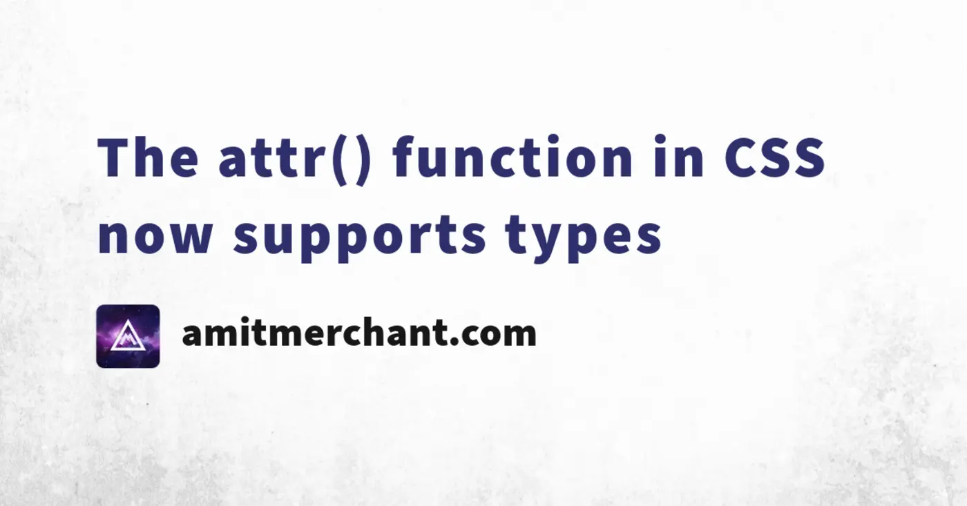 the attr function in css now supports types