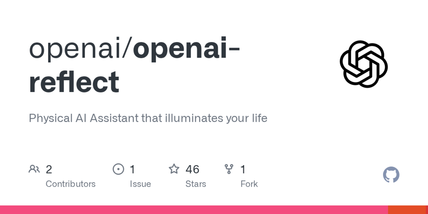show hn openaireflect physical ai assistant that illuminates your life