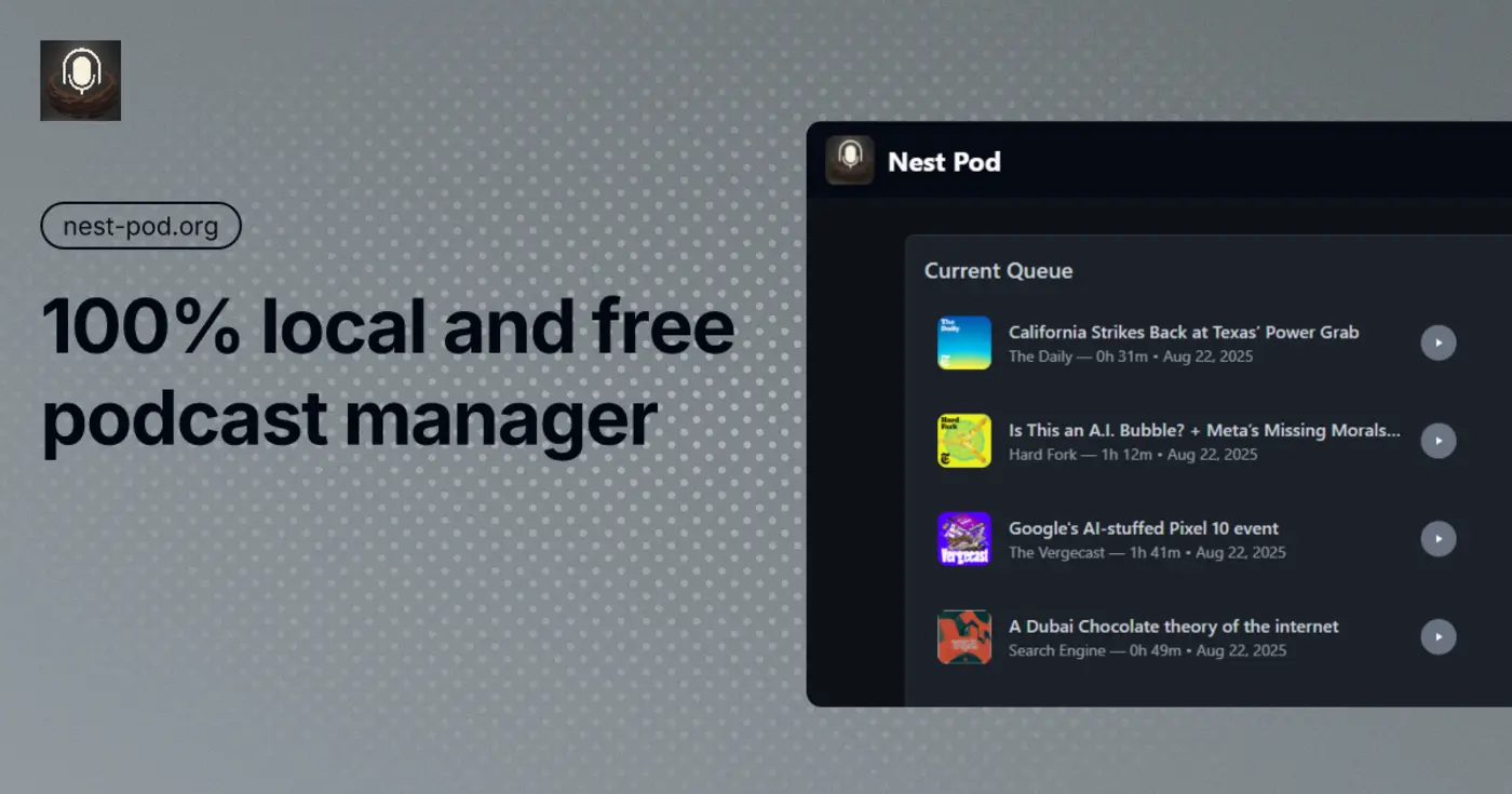 show hn i built a podcast manager that is 100 local and free