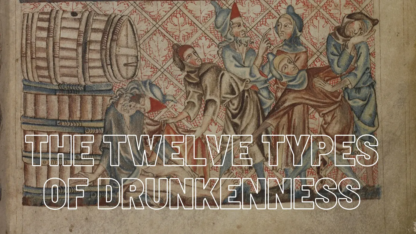twelve medieval types of drunk according to oswald von wolkenstein