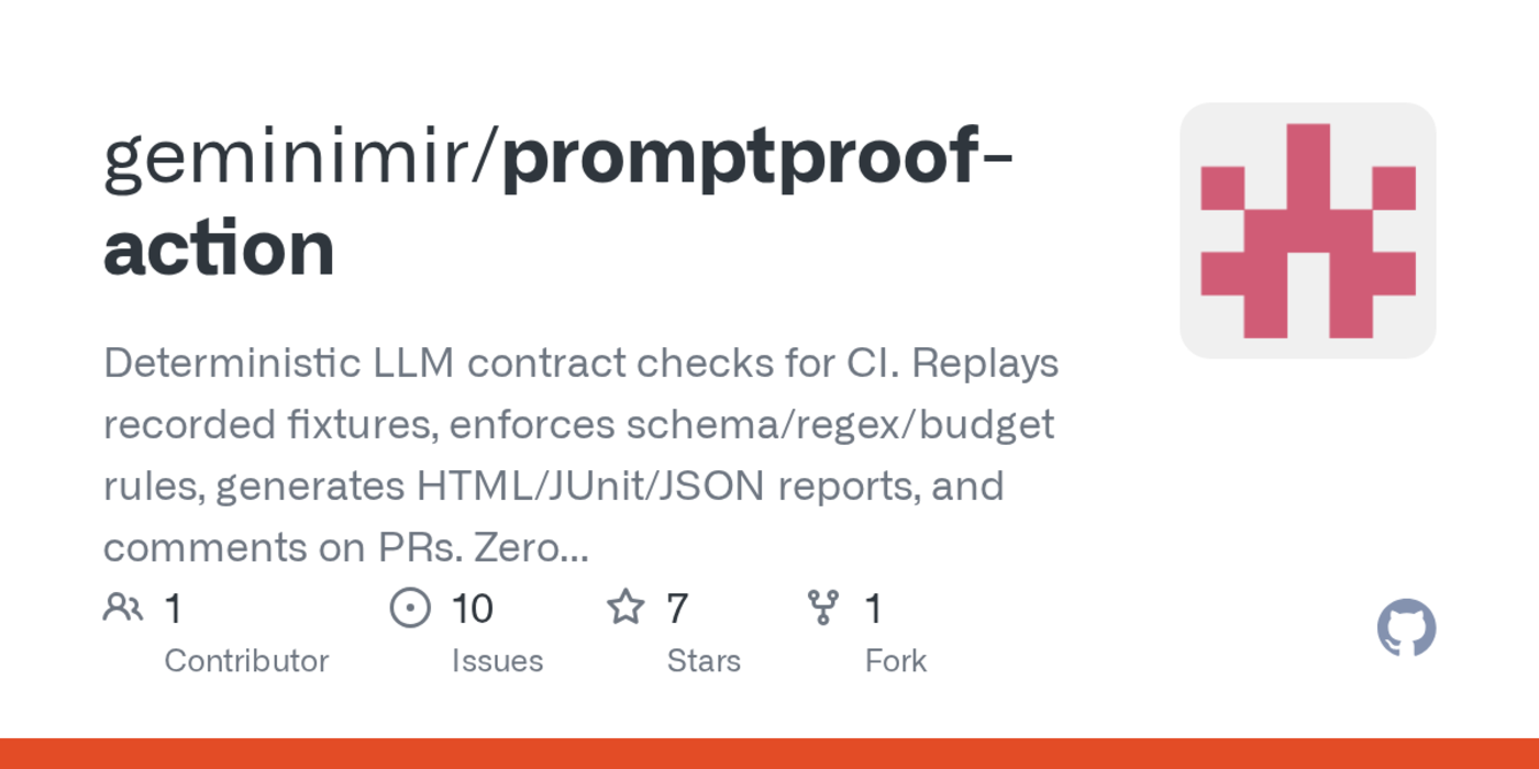 show hn promptproof github action to test llm prompts catch bad json schemas