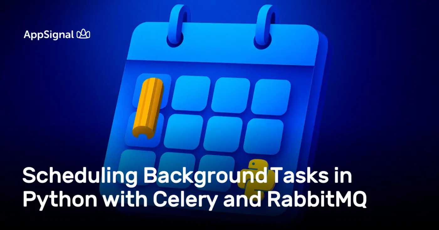 scheduling background tasks in python with celery and rabbitmq