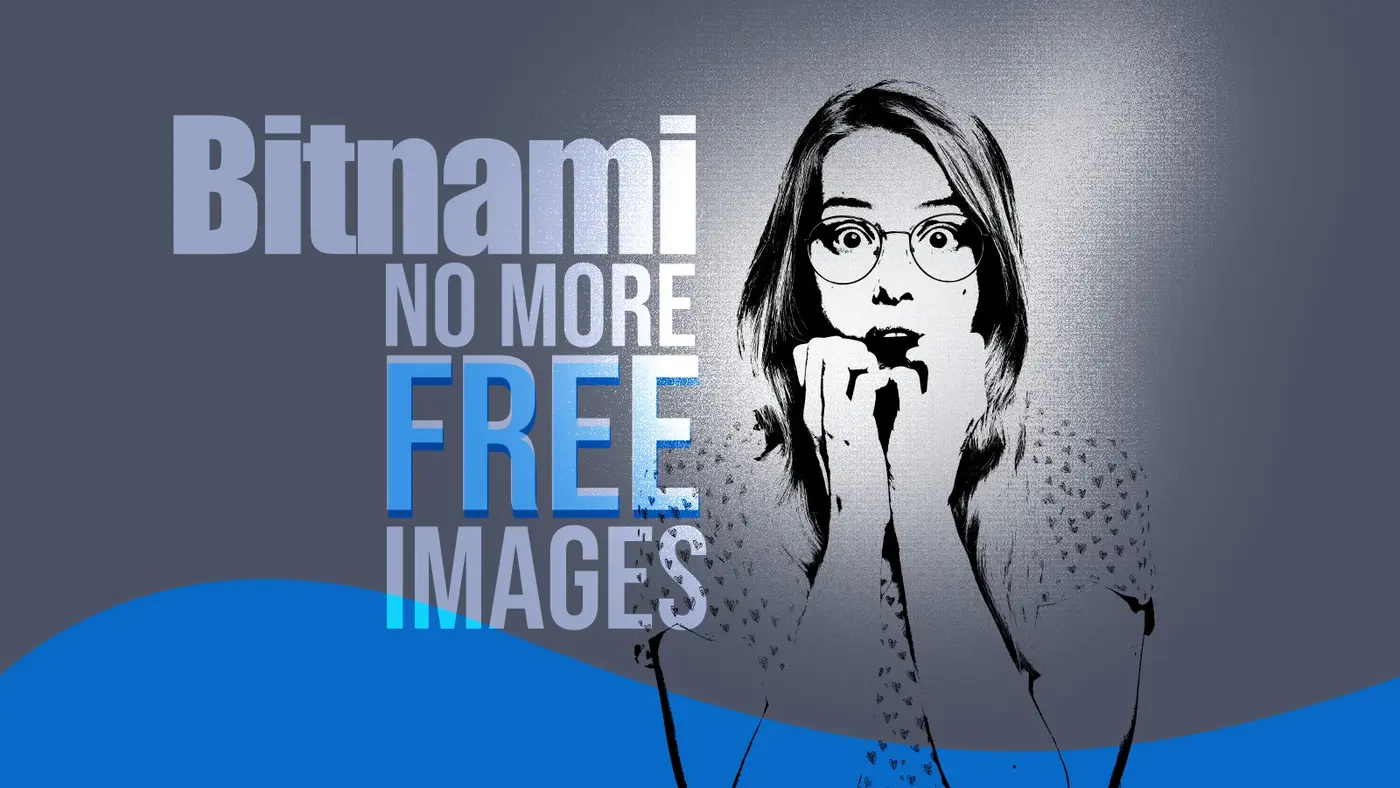 bitnami ends free stable images users forced to migrate or pay