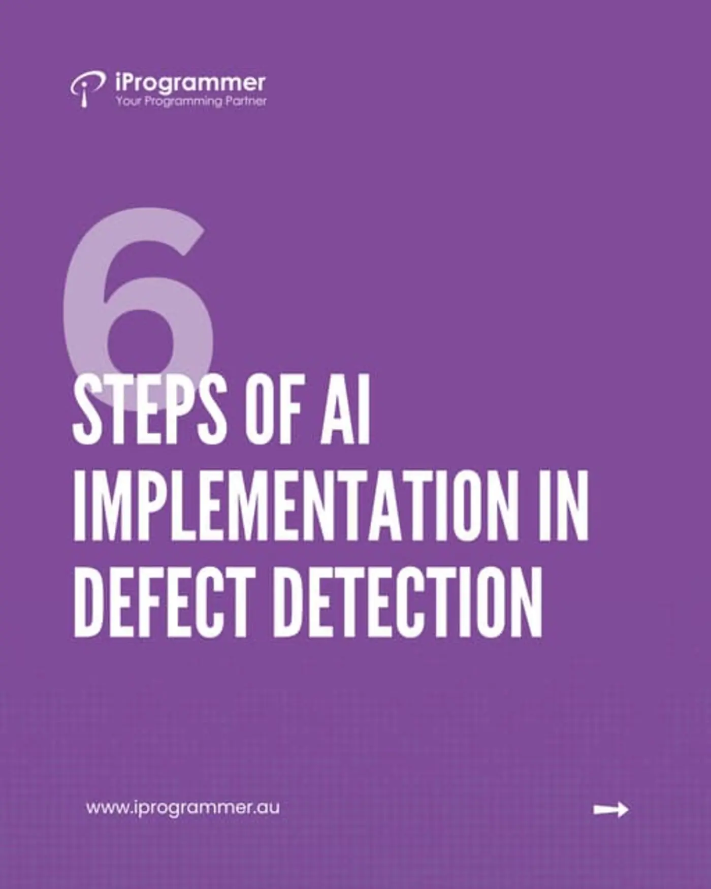 steps of ai implementation in defect detection