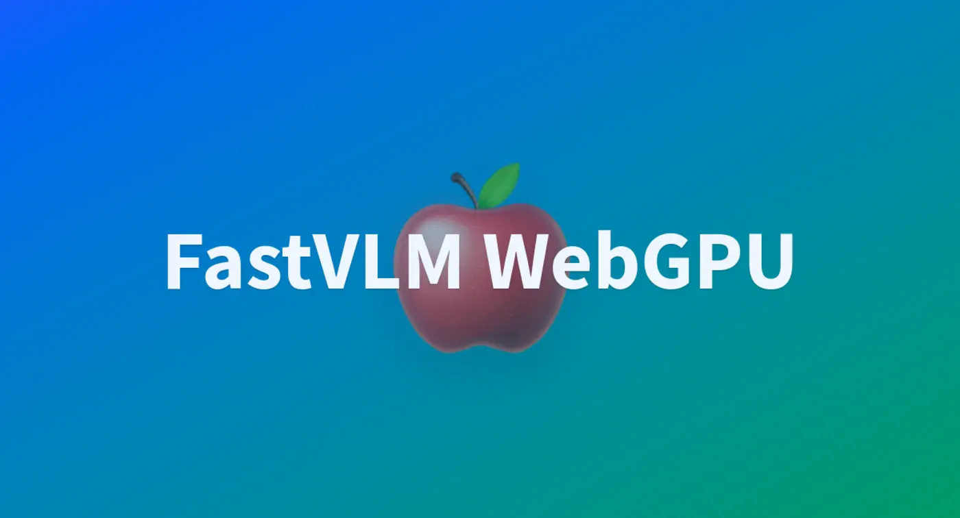 fastvlm webgpu demo
