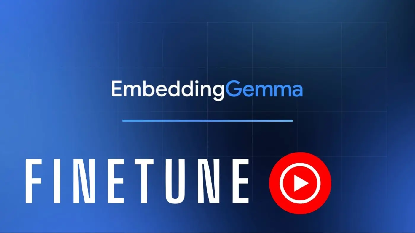 how to finetune googlex27s embeddinggemma llm