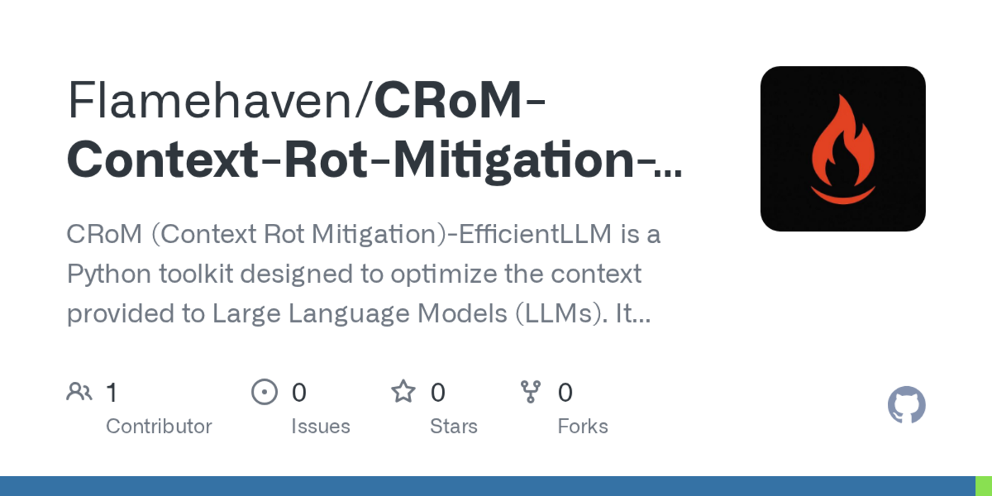 show hn crom context rot mitigation system for ragbased llms