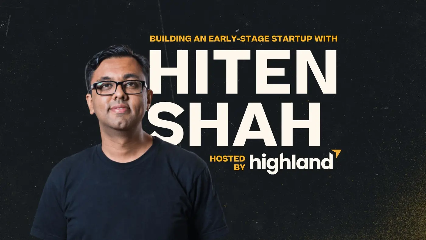 rules for early stage startups with hiten shah 2024
