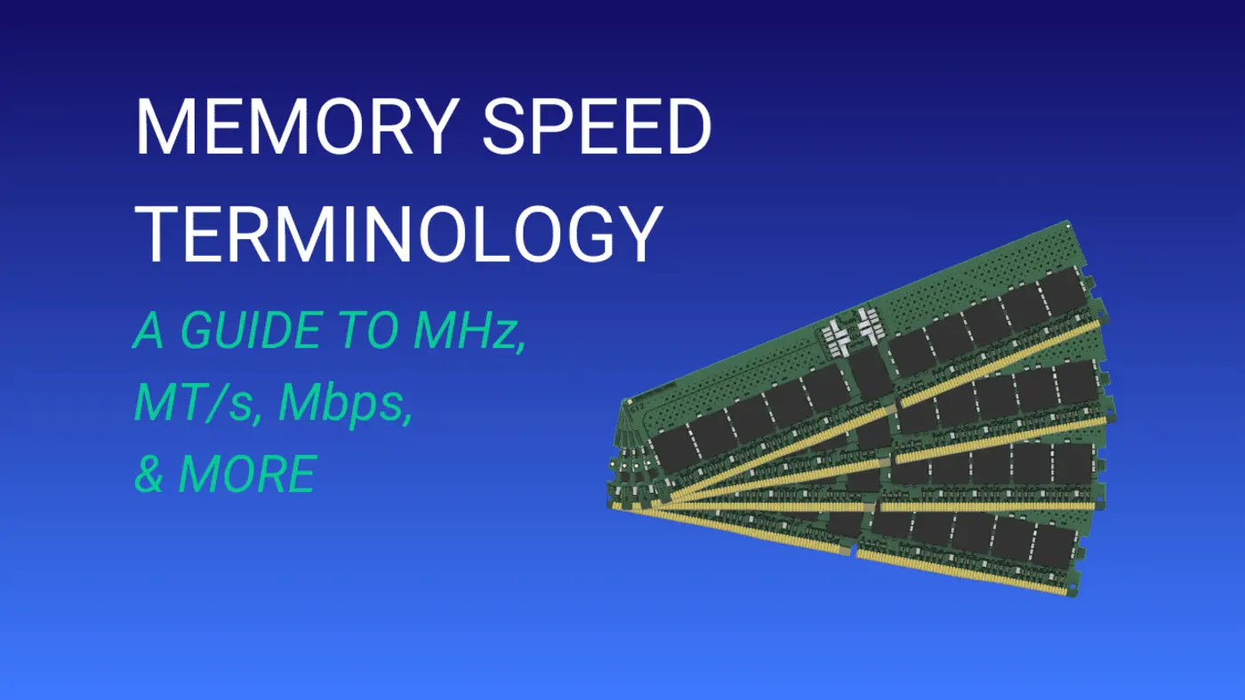 memory speed terminology guide