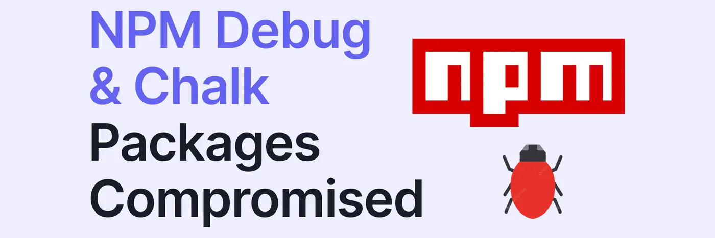 npm debug and chalk packages compromised