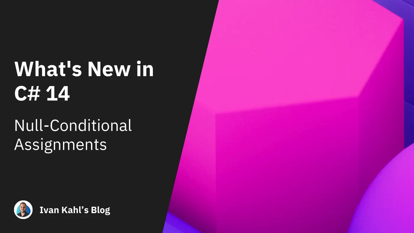 whatx27s new in c 14 nullconditional assignments
