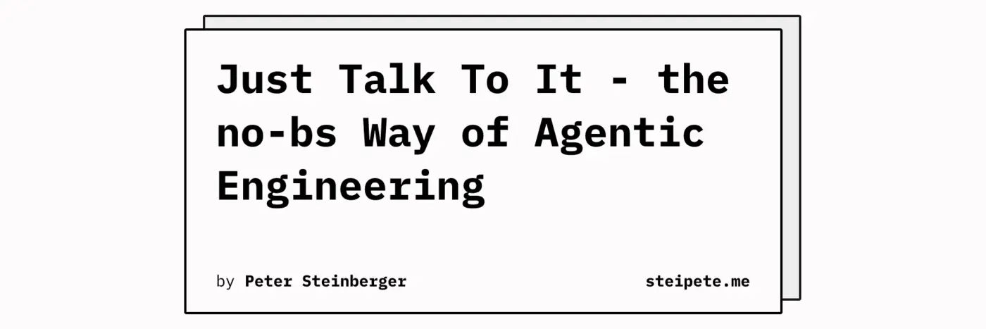 just talk to it the nobs way of agentic engineering