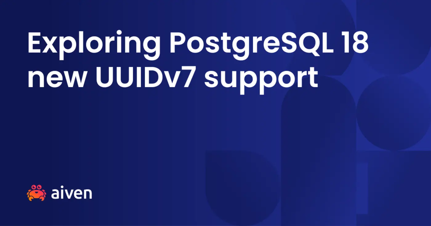 exploring postgresql 18x27s new uuidv7 support