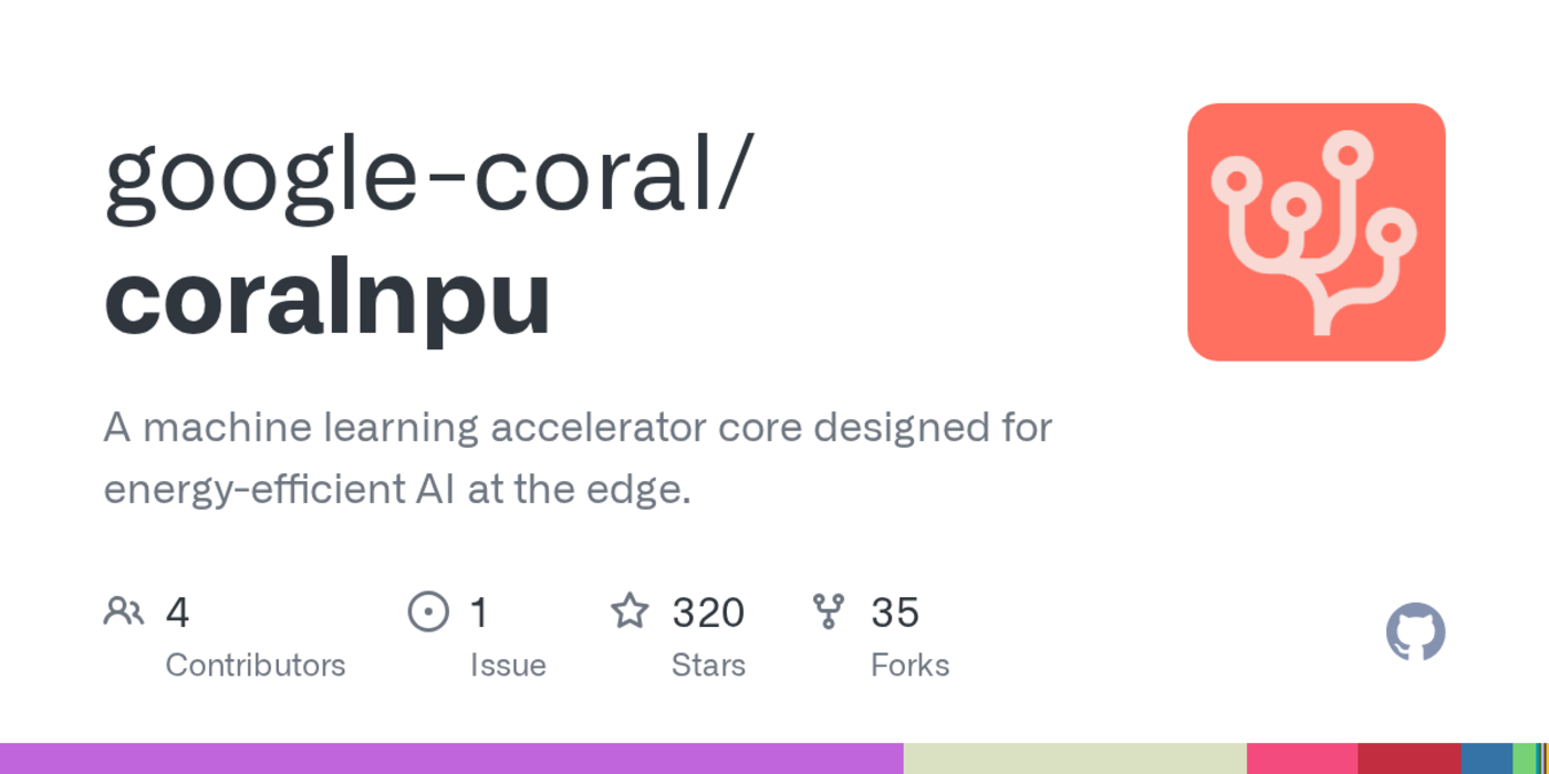 google coral npu ml accelerator core designed for energyefficient edge ai