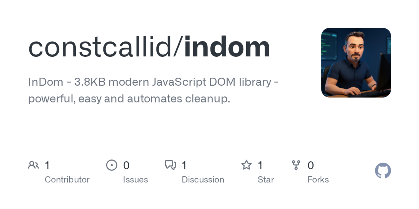 show hn indom 38kb modern javascript autocleanup dom library