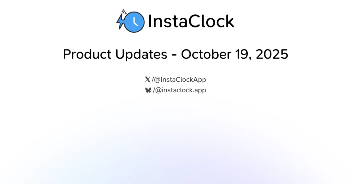instaclock product updates october 19 2025