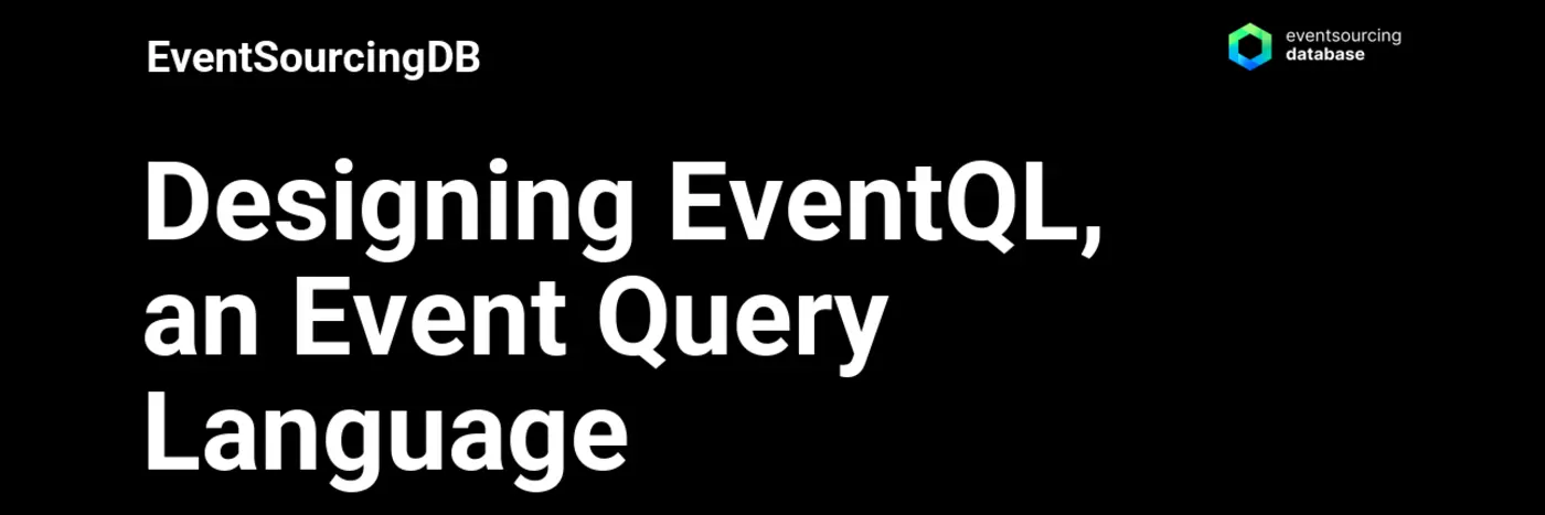 designing eventql an event query language