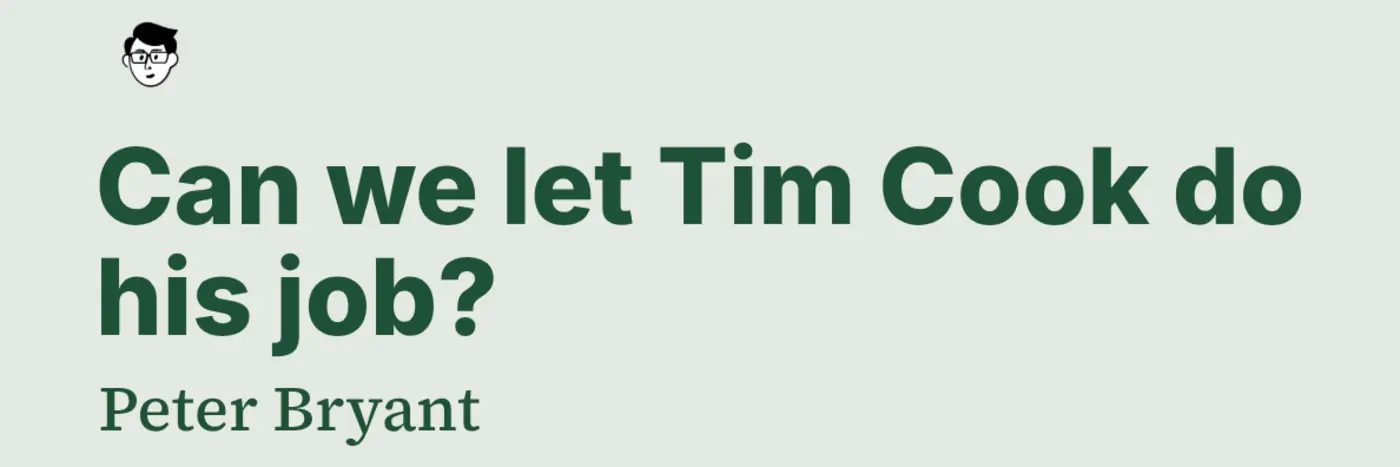 can we let tim cook do his job