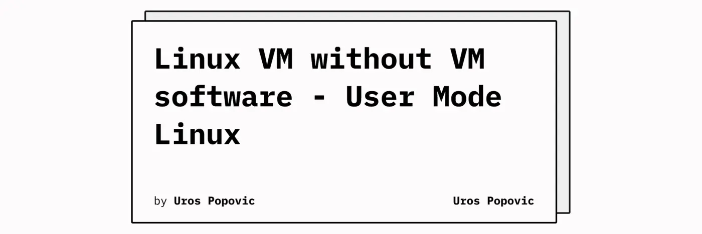 linux vm without vm software user mode linux