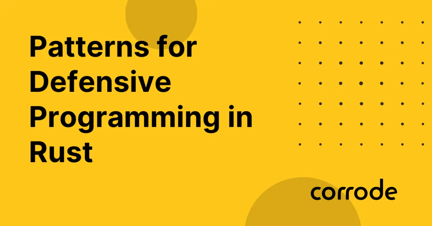 patterns for defensive programming in rust
