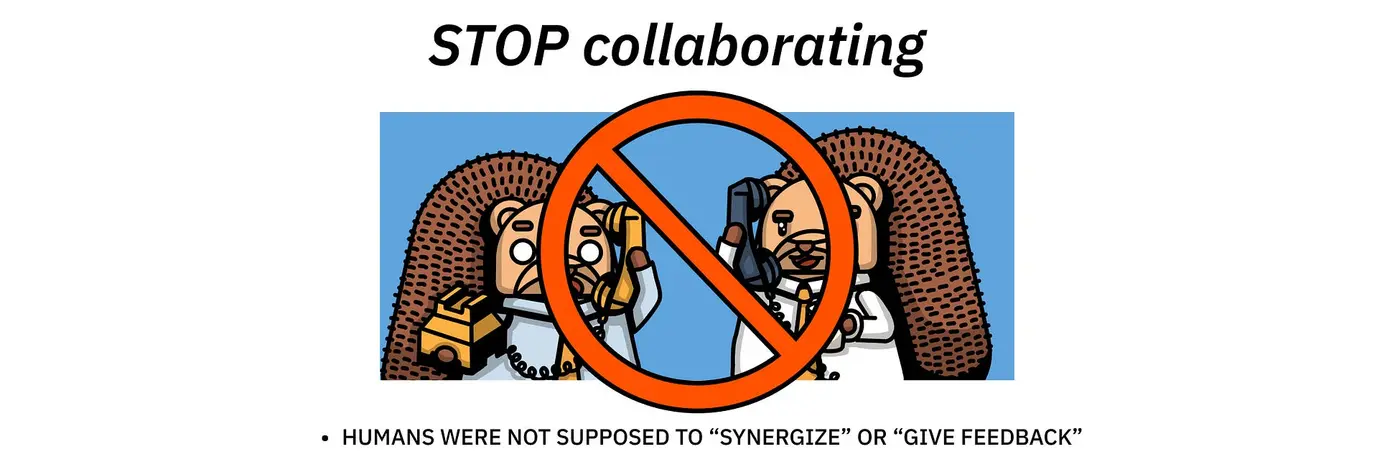 collaboration sucks