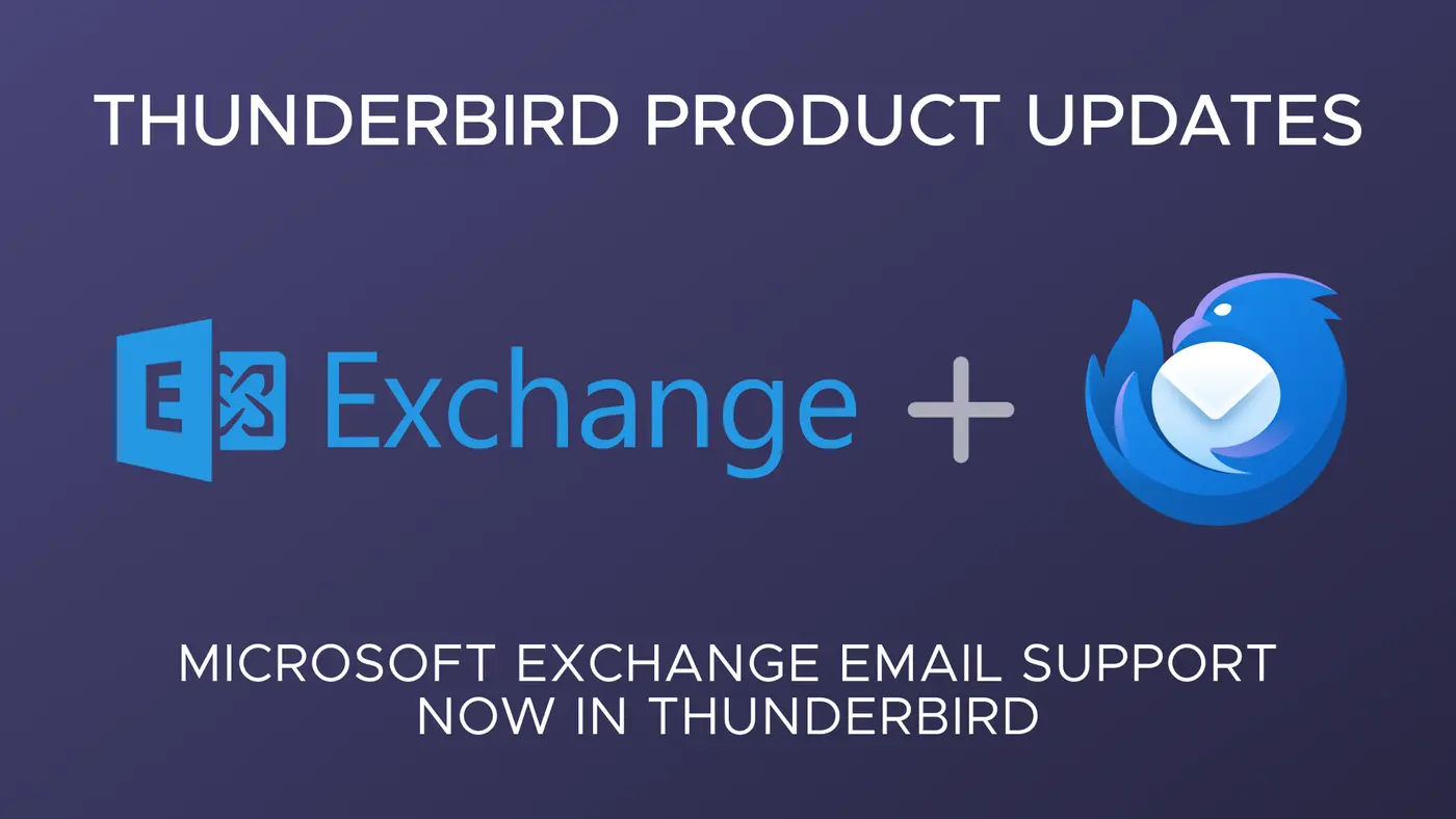 thunderbird adds native microsoft exchange email support
