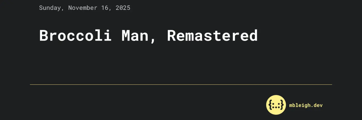 broccoli man remastered