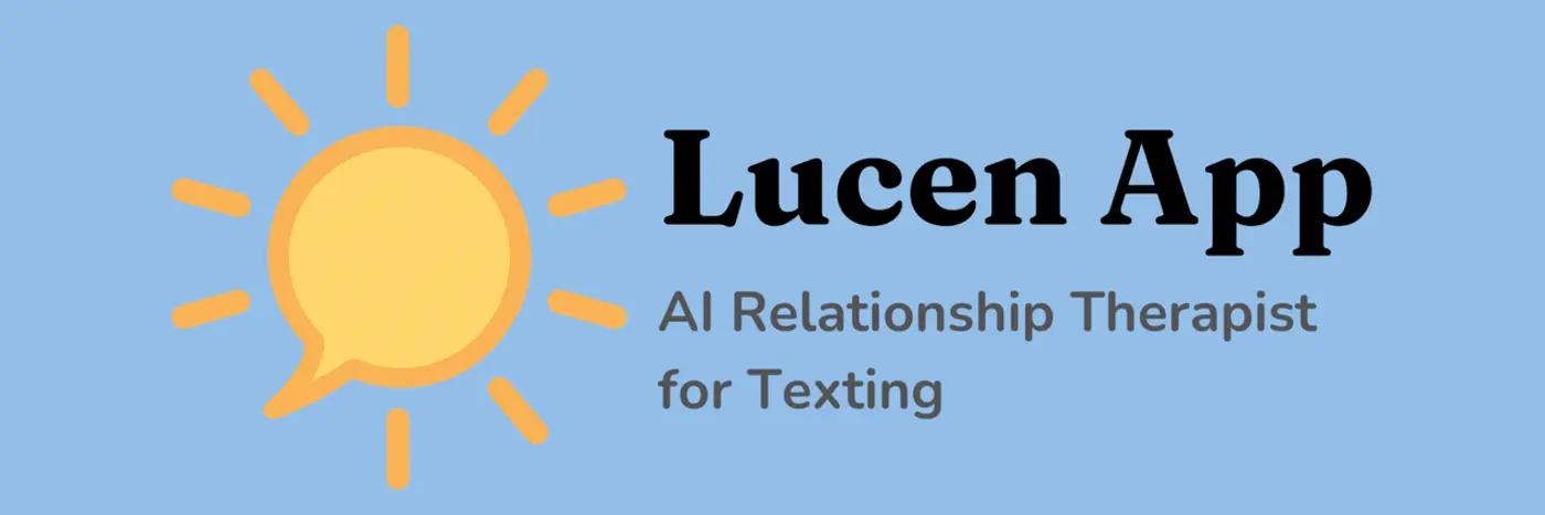 show hn lucen ai dating coach for overthinkers like me