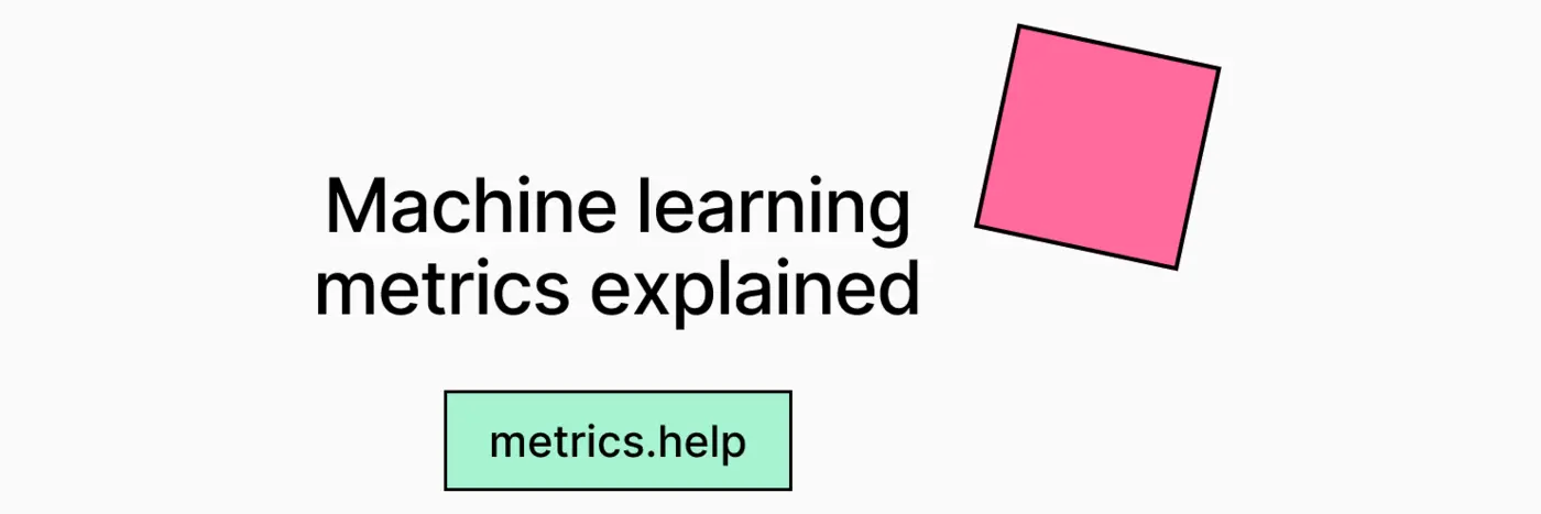 metricshelp ml metrics guide