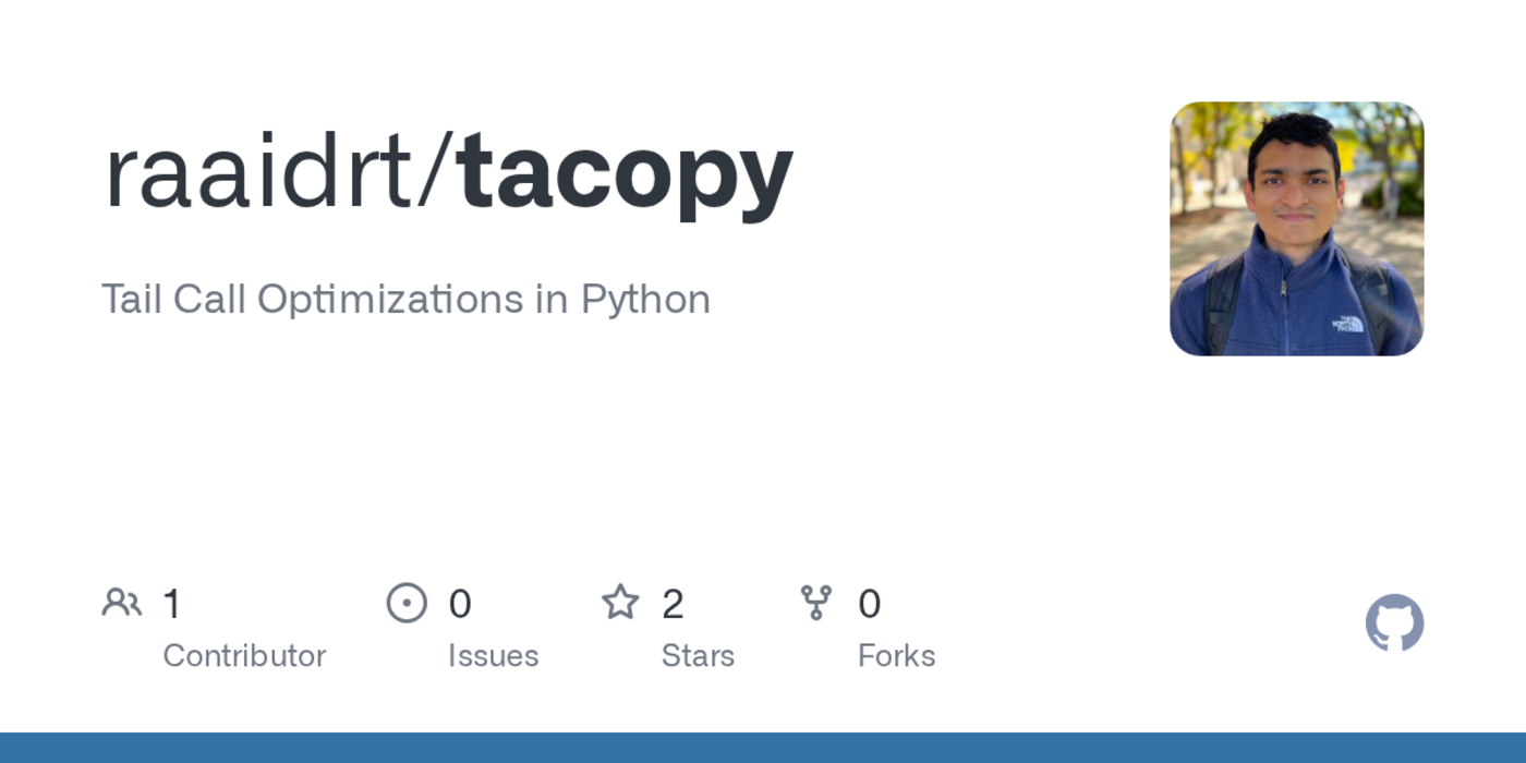 show hn tacopy tail call optimization for python