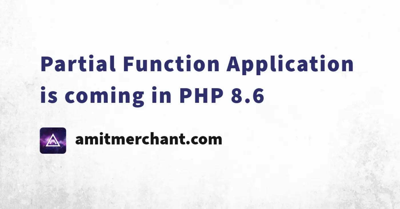 partial function application is coming in php 86