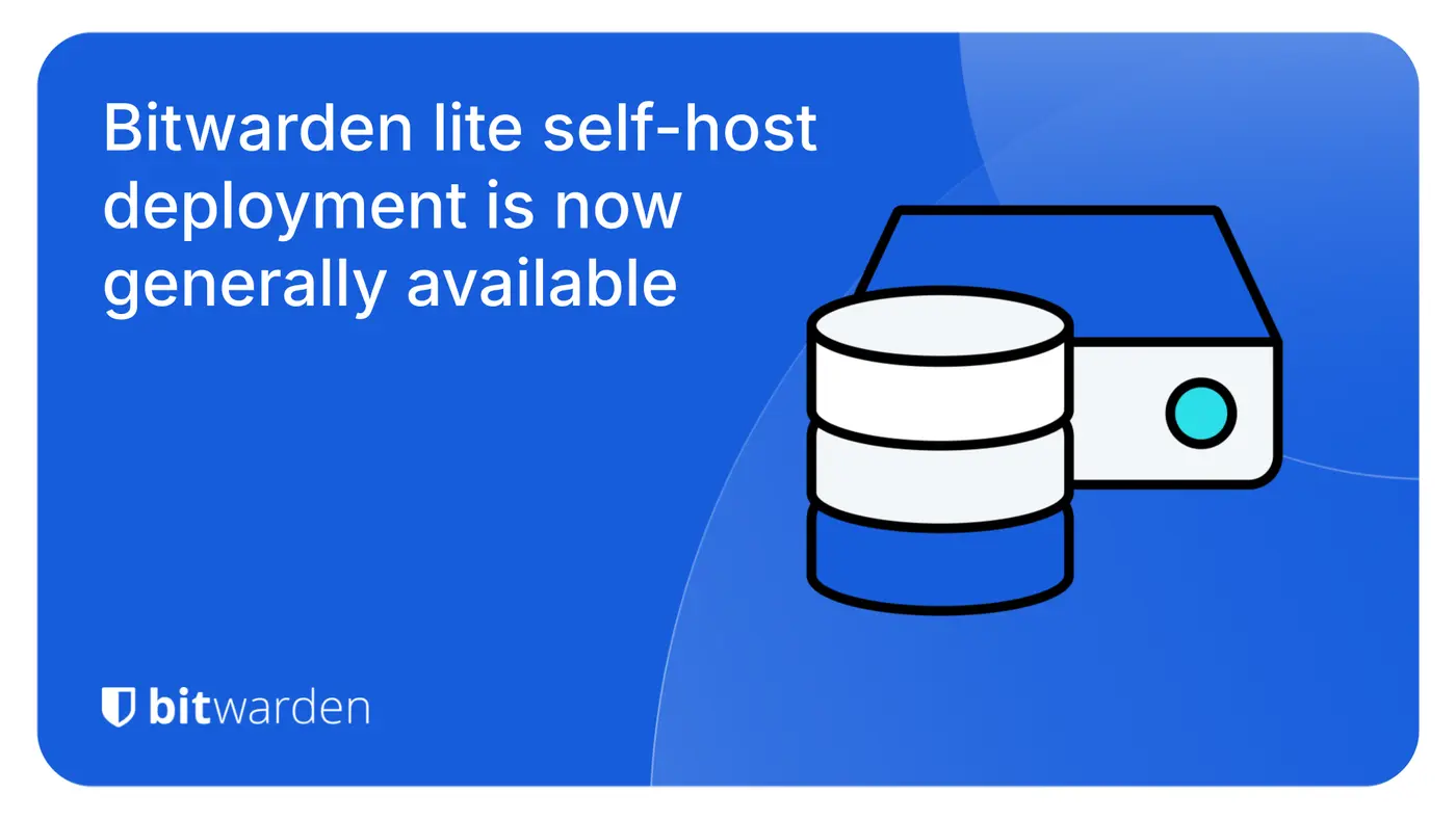 bitwarden lite selfhost deployment is now generally available