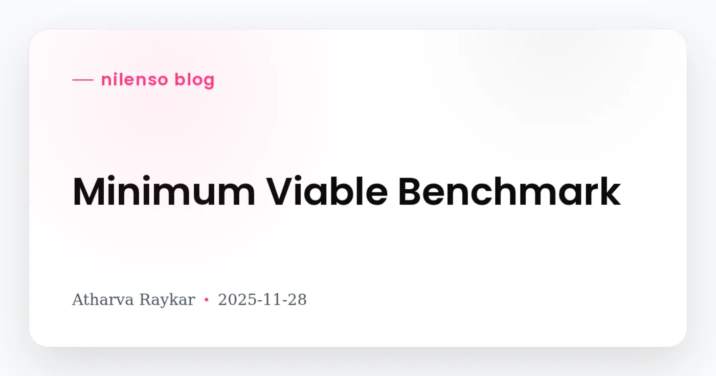 minimum viable benchmark for evaluating llms
