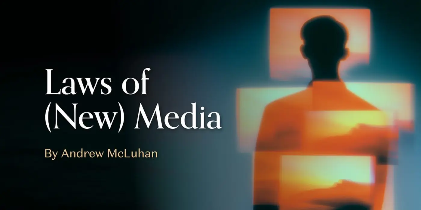 laws of new media by andrew mcluhan