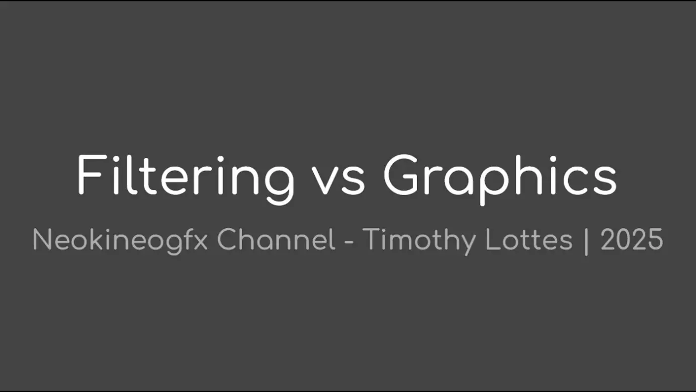 filtering vs graphics video