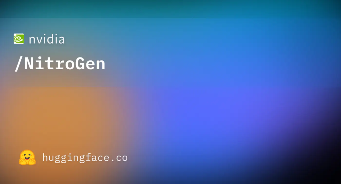 nitrogen unified visiontoaction model designed to play video games
