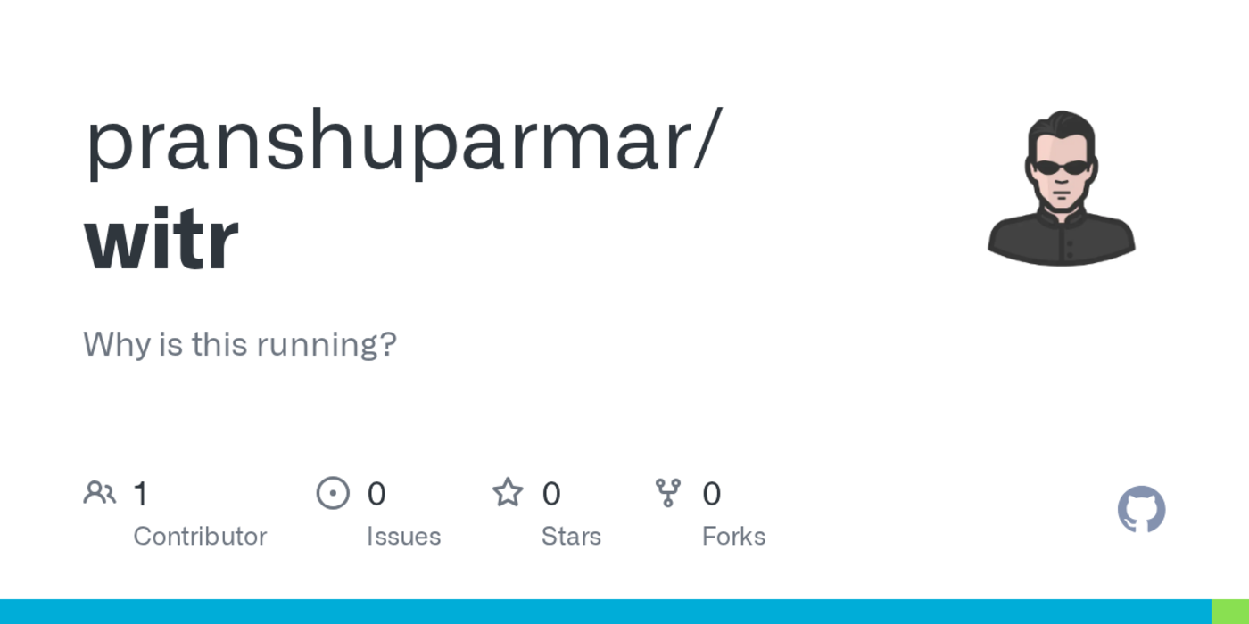 show hn witr explain why a process is running on your linux system