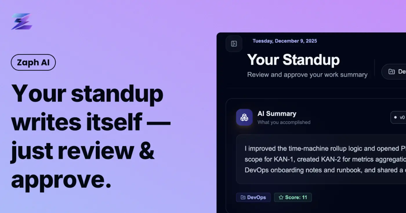 show hn zaph your standup writes itself async standups from real work