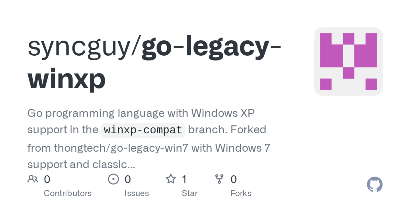 golegacywinxp compile golang 124 code for windows xp