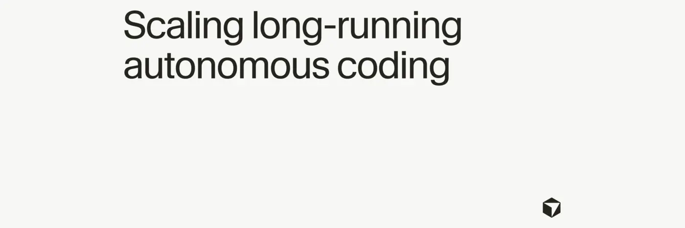 scaling longrunning autonomous coding