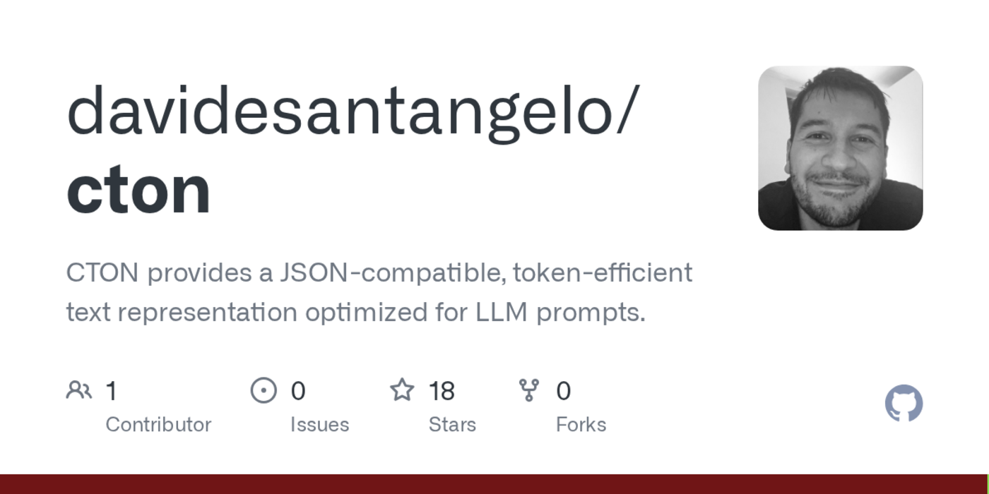 show hn cton jsoncompatible tokenefficient text format for llm prompts