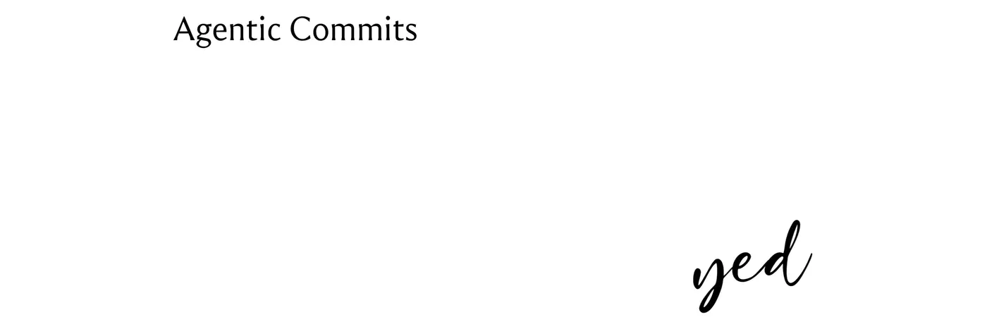 show hn agentic commits commit spec for ai agent workflows