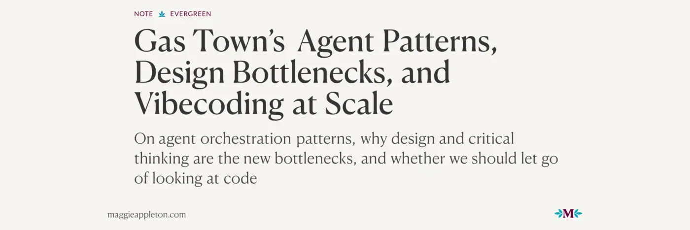 gas townx27s agent patterns design bottlenecks and vibecoding at scale