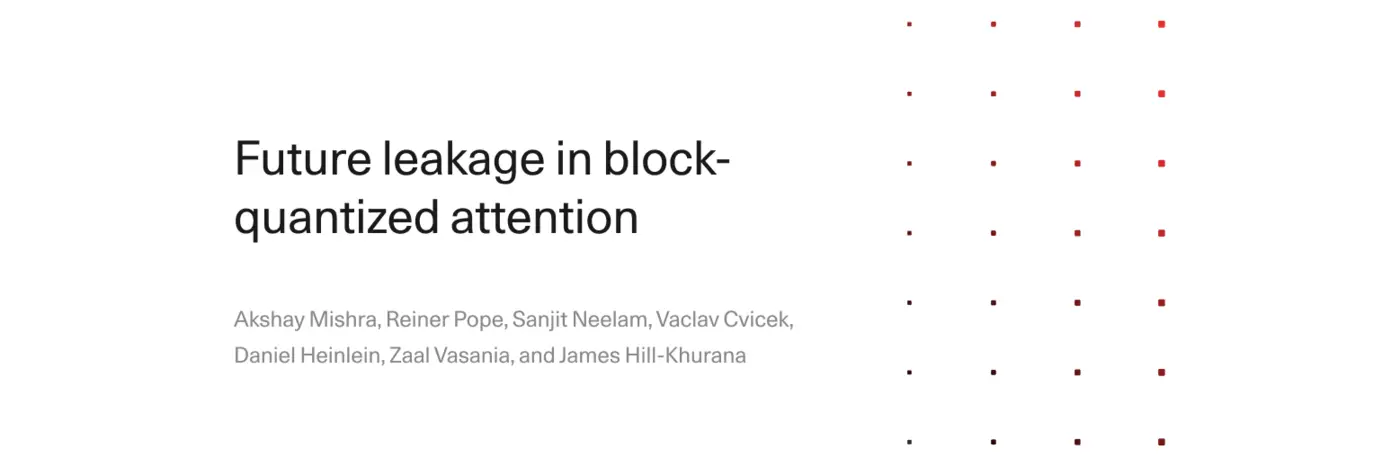 future leakage in blockquantized attention
