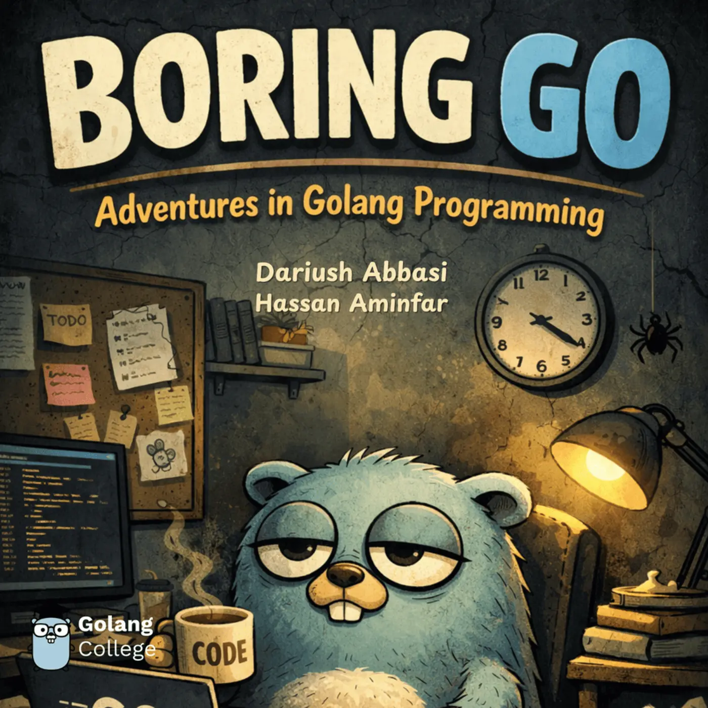 boring go a practical guide to writing boring maintainable go