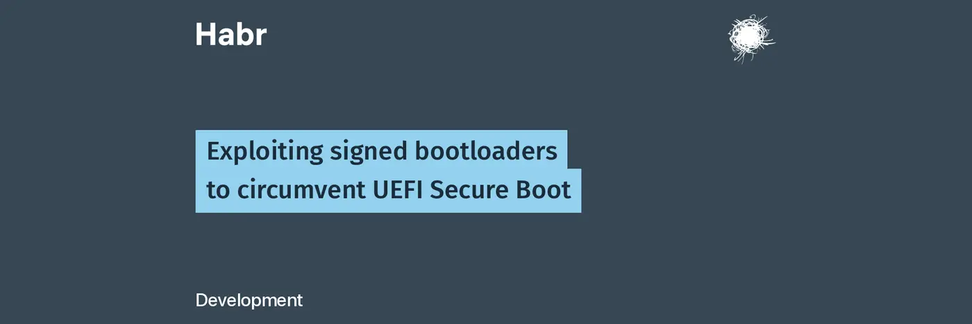 exploiting signed bootloaders to circumvent uefi secure boot