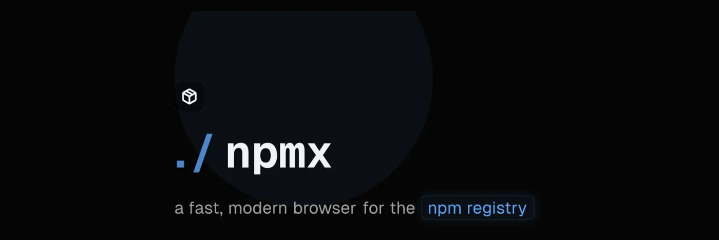 npmx a fast modern browser for the npm registry